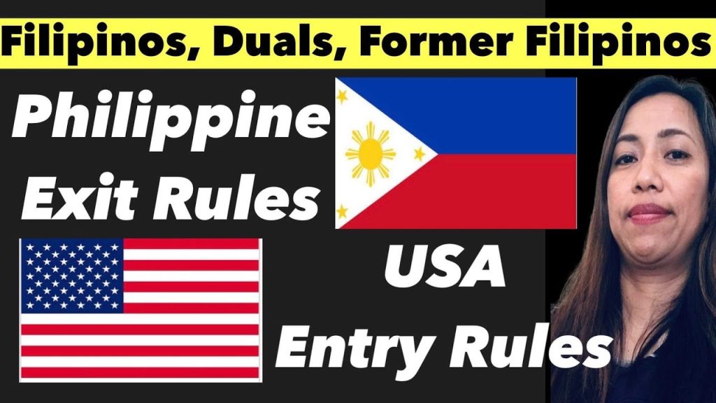 LATEST PHILIPPINE EXIT RULES AND ENTRY REQUIREMENTS TO USA FILIPINOS